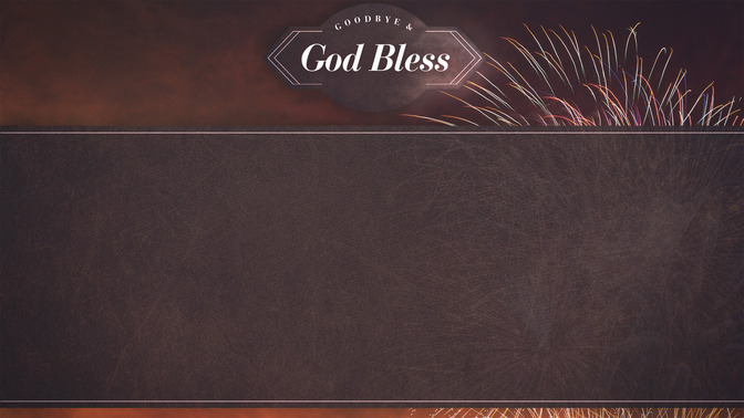 Fireworks_-_Goodbye__God_Bless_16x9-CONTENT-2#preset=tg_alt2.jpg