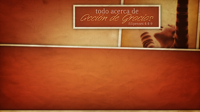 Todo_Acerca_De_Accin_De_Gracias_16x9-CONTENT-1#preset=tg_alt1.jpg