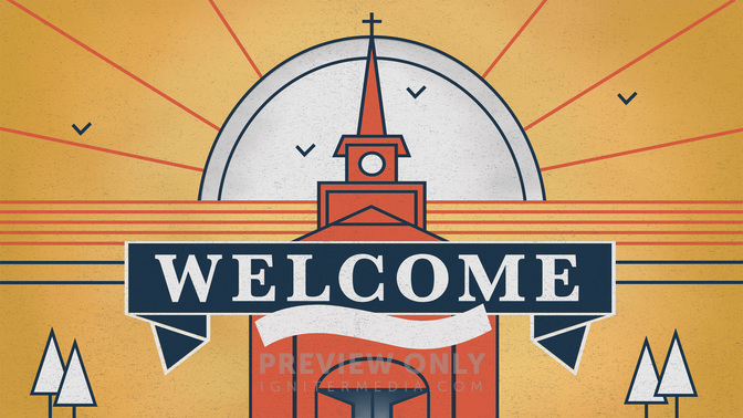 Classic_Church-Welcome_WIDE-TITLE-2#preset=tg_title2.jpg