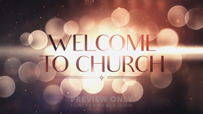 Holiday_Bokeh-Welcome_To_Church_WIDE-TITLE-2#preset=tg_title2.jpg
