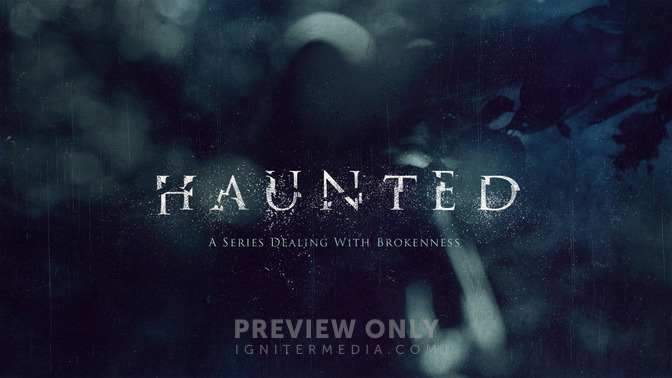 haunted series - haunted