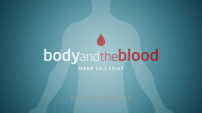body and the blood