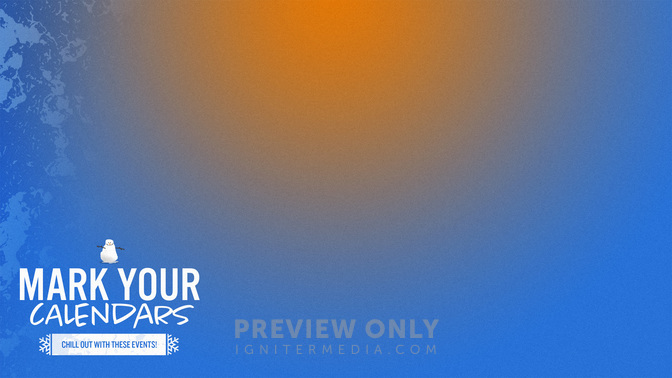 Snowman-Mark_Your_Calendars_WIDE-CONTENT-1#preset=tg_alt1.jpg
