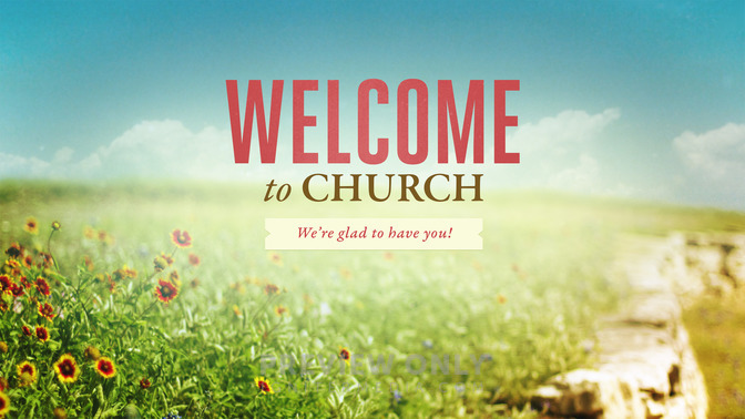 field - welcome to church