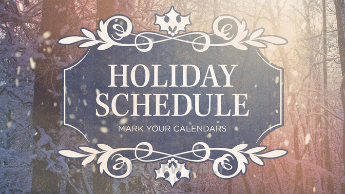 scenic christmas - holiday schedule
