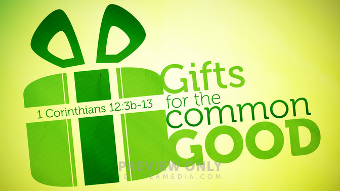 gifts for the common good