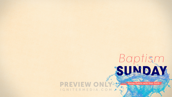 Splash-Baptism_Sunday_WIDE-CONTENT-1#preset=tg_alt1.jpg