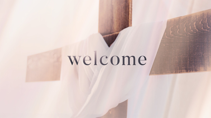 welcome