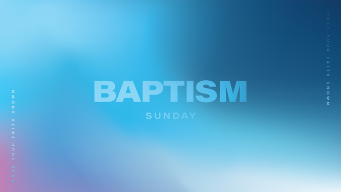 a faithful god - baptism sunday