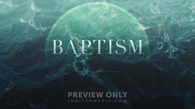 Baptism_Waves_-_Baptism_16x9-TITLE-2#preset=tg_title2.jpg