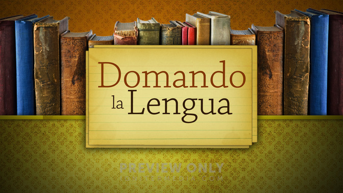 Domando_La_Lengua_16x9-TITLE-2#preset=tg_title2.jpg