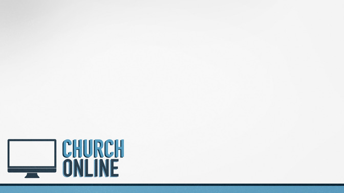 Church_Online_16x9-CONTENT-2#preset=tg_alt2.jpg