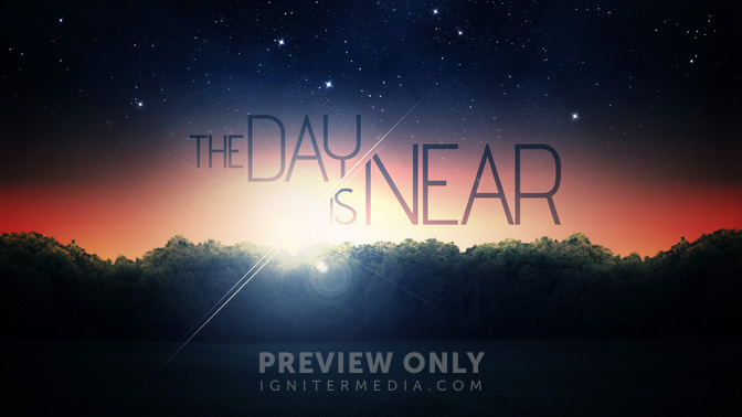 The_Day_Is_Near_16x9-TITLE-2#preset=tg_title2.jpg