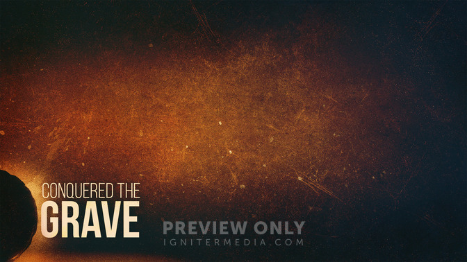 Conquered_The_Grave_16x9-CONTENT-2#preset=tg_alt2.jpg