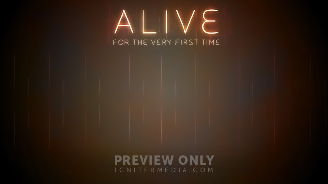 Alive_For_The_Very_First_Time_16x9-CONTENT-2#preset=tg_alt2.jpg