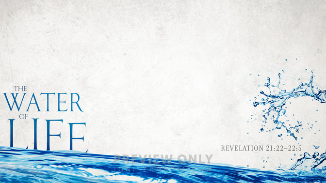The_Water_of_Life_16x9-CONTENT-1#preset=tg_alt1.jpg