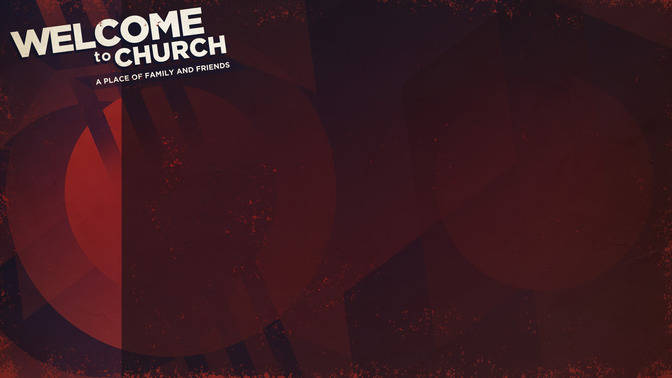 Welcome_to_Church_16x9-CONTENT-1#preset=tg_alt1.jpg
