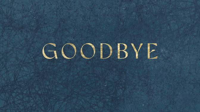 TT2_Goodbye_WIDE#preset=tg_title2.jpg