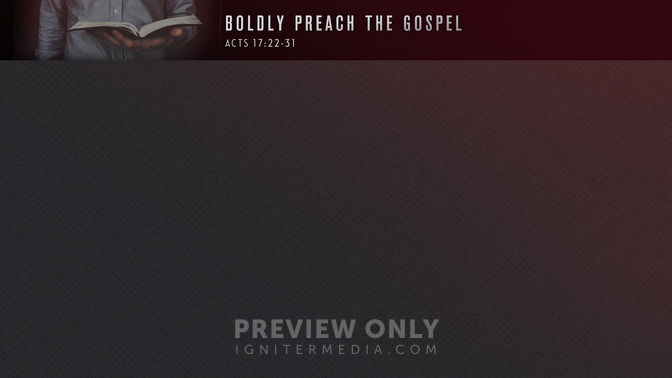 Boldly_Preach_The_Gospel_16x9-CONTENT-1#preset=tg_alt1.jpg