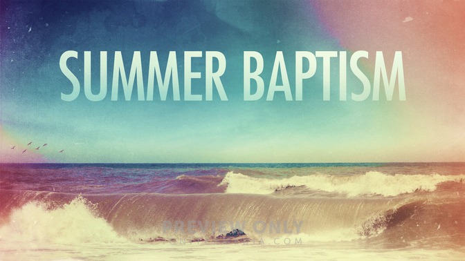 Summer_Hues_-_Summer_Baptism_16x9-TITLE-2#preset=tg_title2.jpg