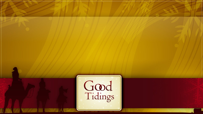 Good_Tidings_16x9-CONTENT-2#preset=tg_alt2.jpg