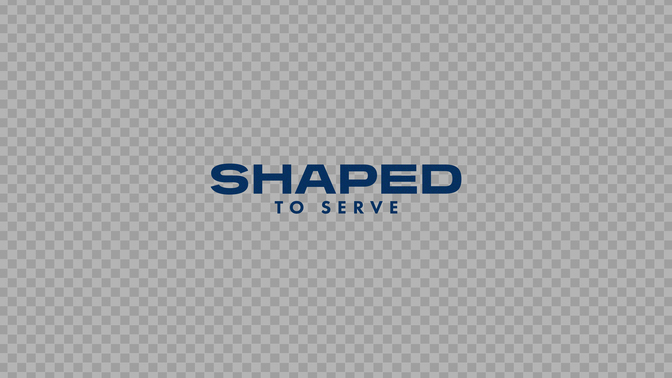 shaped to serve - shaped to serve