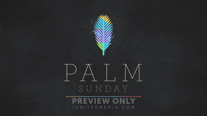 Paint_Stroke-Palm_Sunday_WIDE-TITLE-2#preset=tg_title2.jpg
