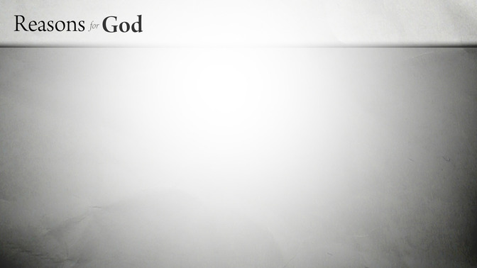 Reasons_For_God_16x9-CONTENT-2#preset=tg_alt2.jpg