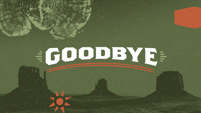 wild west - goodbye