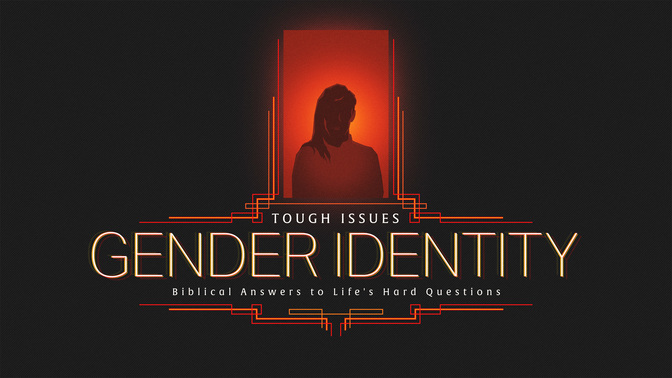 tough issues - gender identity