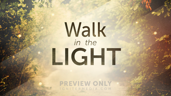 Walk_In_The_Light_16x9-TITLE-2#preset=tg_title2.jpg