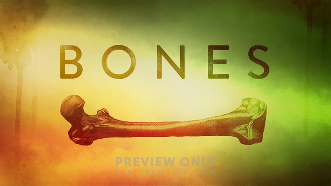 Bones_16x9-TITLE-2#preset=tg_title2.jpg