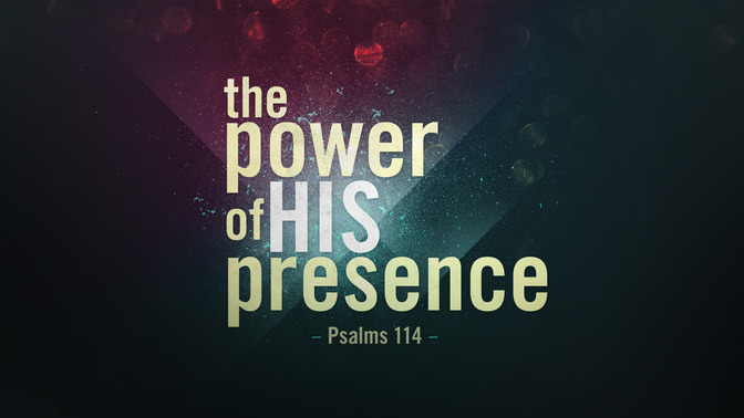 the power of his presence