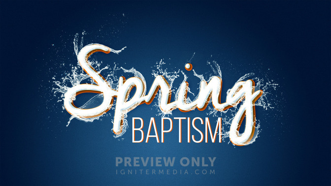 Spring_Baptism_16x9-TITLE-2#preset=tg_title2.jpg