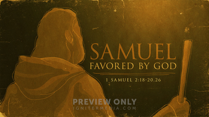 samuel favored by god