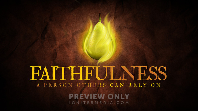 Fruit_of_the_Spirit_-_Faithfulness_16x9-TITLE-1#preset=tg_title1.jpg