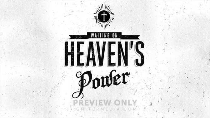 Waiting_On_Heavens_Power_16x9-TITLE-2#preset=tg_title2.jpg