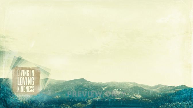 Living_in_Loving_Kindness_16x9-CONTENT-2#preset=tg_alt2.jpg