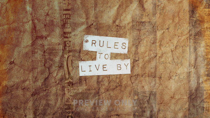 Rules_To_Live_By_16x9-TITLE-2#preset=tg_title2.jpg