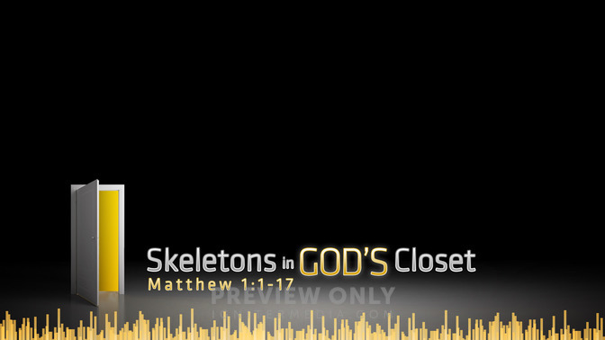 Skeletons_in_Gods_Closet_16x9-CONTENT-1#preset=tg_alt1.jpg