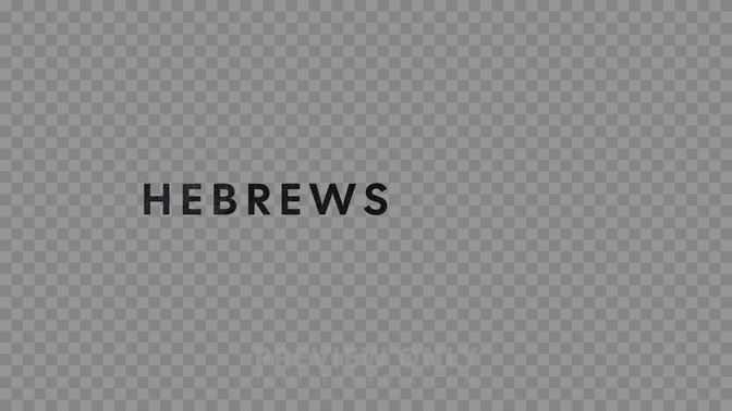 Hebrews Preview#preset=preview_only.jpg