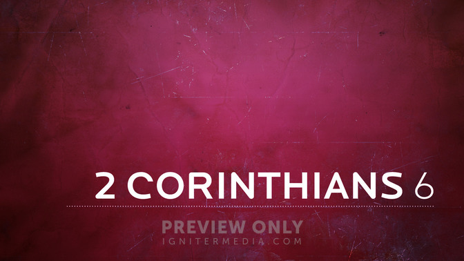 2_Corinthians_6_16x9-TITLE-2#preset=tg_title2.jpg