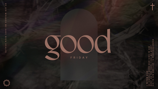 easter arches - good friday