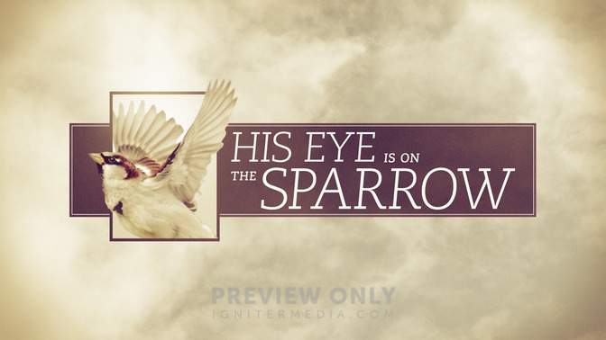 His_Eye_Is_On_The_Sparrow_16x9-TITLE-2#preset=tg_title2.jpg