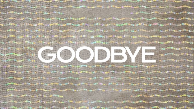 Easter Tile_Easter Tile_TT2_Goodbye#preset=tg_title2.jpg