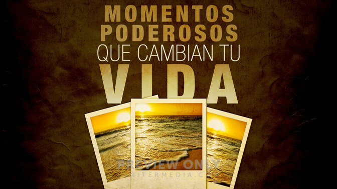 Momentos_Poderosos_Que_Cambian_Tu_Vida_16x9-TITLE-2#preset=tg_title2.jpg