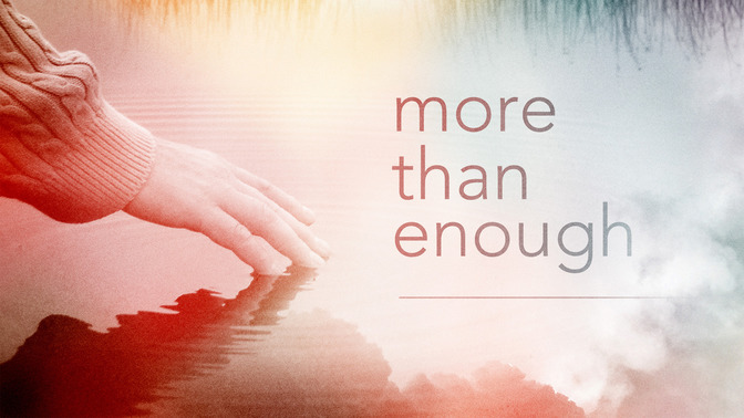 More_Than_Enough_16x9-TITLE-2#preset=tg_title2.jpg