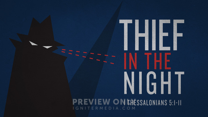 thief in the night