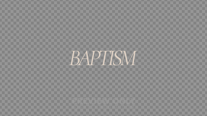 Baptism_Preview#preset=preview_only.jpg