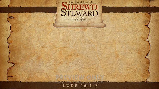 The_Parable_of_the_Shrewd_Steward_16x9-CONTENT-1#preset=tg_alt1.jpg
